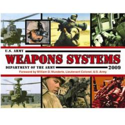 US Army Weapons Systems 2009