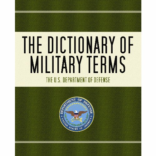 The Dictionary of Military Terms