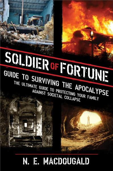 Soldier of Fortune Guide to Surviving...