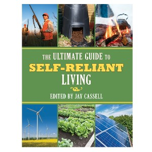 Ultimate Guide to Self-Reliant Living