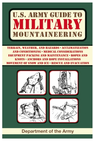 U.S. Army Guide To Military Mountaineeri